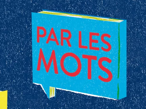 «Par les mots»